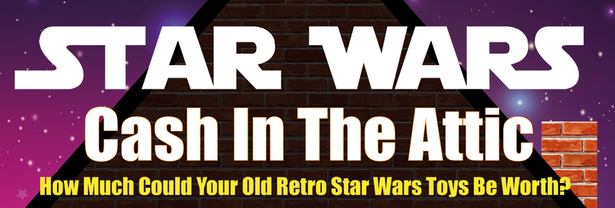 How Much Could Your Old Retro Star Wars Toys Be Worth